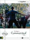 Friendship (eBook): Living a Connected Life